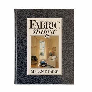 Fabric Magic by Melanie Paine